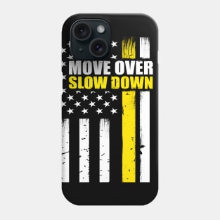 Tow Truck Driver Move Over Slow Down Phone Case