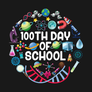 100th Day Of School Science Teacher Funny Experiments T-Shirt