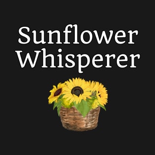 Sunflower Whisperer T-Shirt