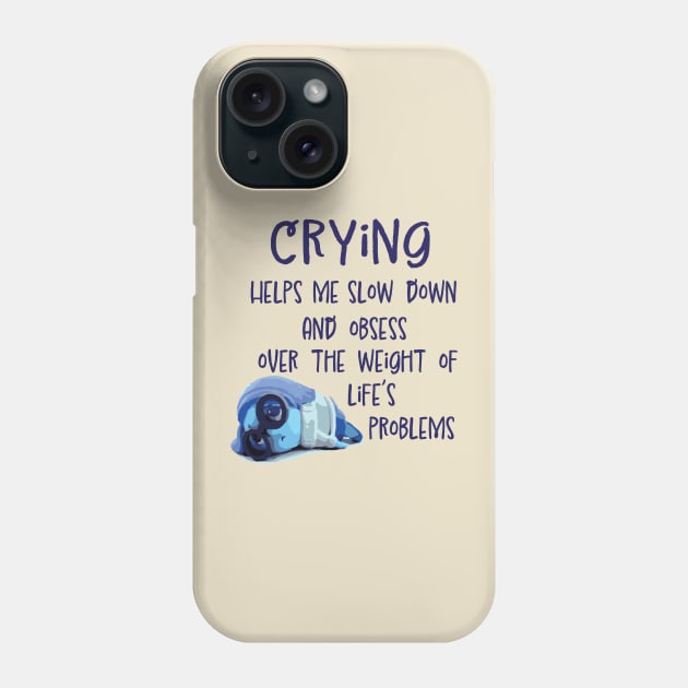 Sadness quote Phone Case by Emotion Centered