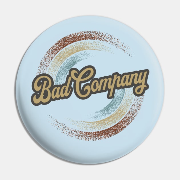 Bad Company Circular Fade Pin by anotherquicksand