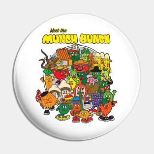 Meet The Munch Bunch Pin