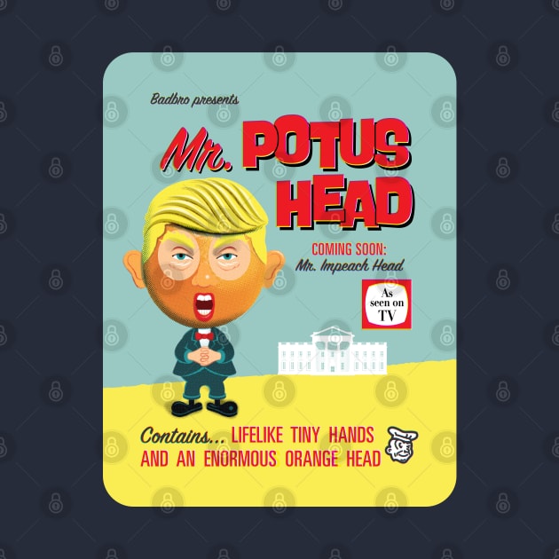 Mr POTUS Head by GraficBakeHouse