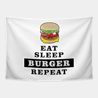 Eat Sleep Burger Repeat - Funny Quote Tapestry