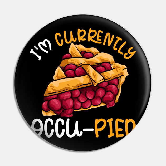 Currently Occu-Pied Pin by Swagazon