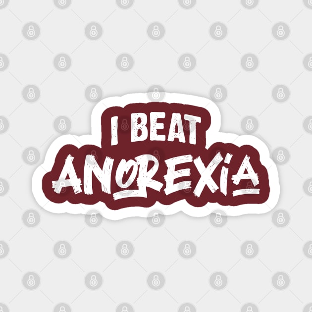 I Beat Anorexia v3 Magnet by Emma