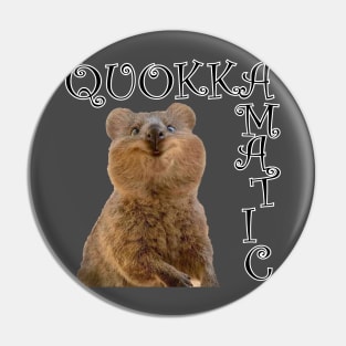 Quokkamatic Pin