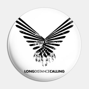 Long Distance Calling Pin