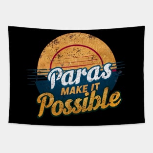 "Paras Make It Possible" Educator Graphic Tee Tapestry