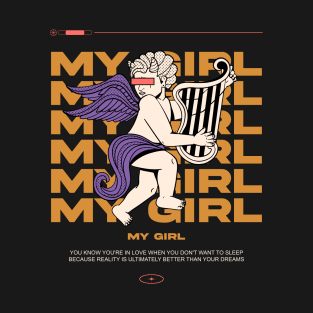 My Girl T-Shirt