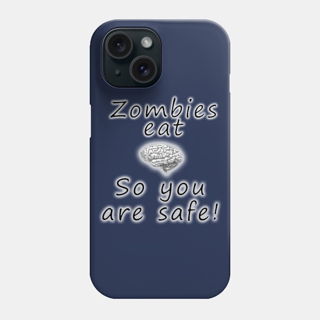 Zombies at brains Phone Case by madmonkey