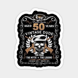 Skull Aged 50 Years Vintage 50 Dude Magnet