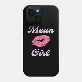 mean girls - tell the worlds Phone Case