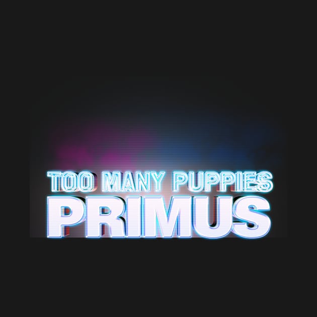 Too Many Puppies Primus by Karyljnc