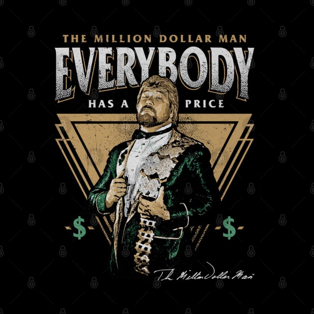 Ted DiBiase Everybody Has A Price by MunMun_Design