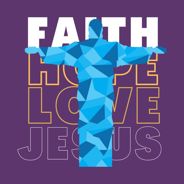 Faith Hope Love Jesus by Proxy Radio Merch
