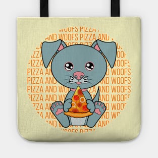 All I Need is pizza and dogs, pizza and dogs, pizza and dogs lover Tote