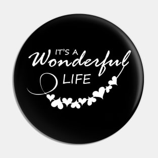 it's a wonderful life Pin