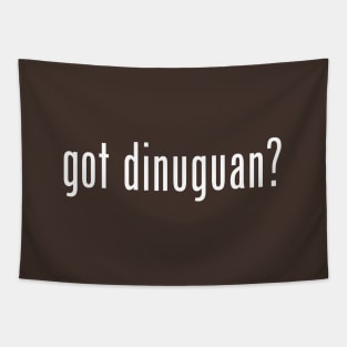 got dinuguan? (white letters) Tapestry