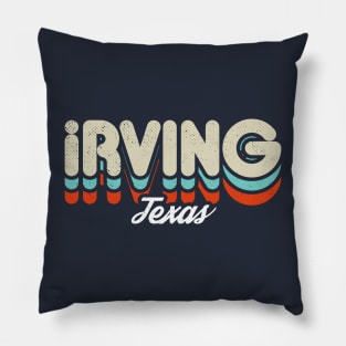 Retro Irving Texas Pillow