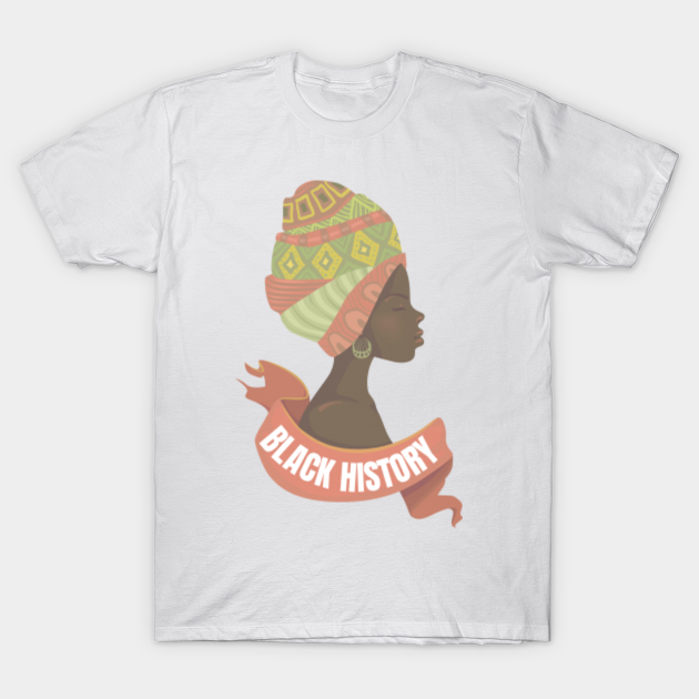 Black History Women Rights - Black History - T-Shirt