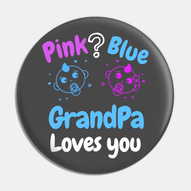 Pink or Blue Grandma Loves you Pin by WR Merch Design