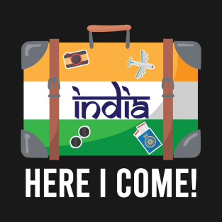 India Here I Come. India Travel India Flag Suitcase Design T-Shirt