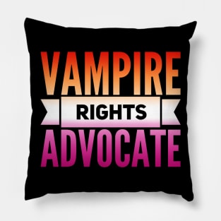 Vampire Rights Advocate (Sunset Lesbian) Pillow