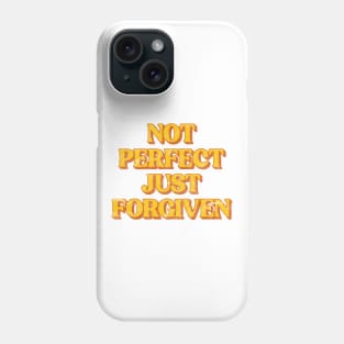Retro Not Perfect Just Forgiven Christian Phone Case
