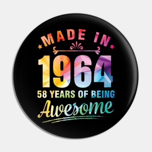 Made In 1964 Happy Birthday Me You 58 Years Of Being Awesome Pin