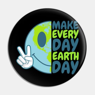 make Everyday Earth Day Pin