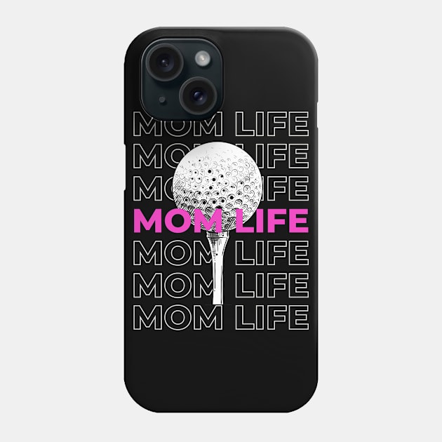 MOM LIFE  GOLF BALL Phone Case by edub gifts