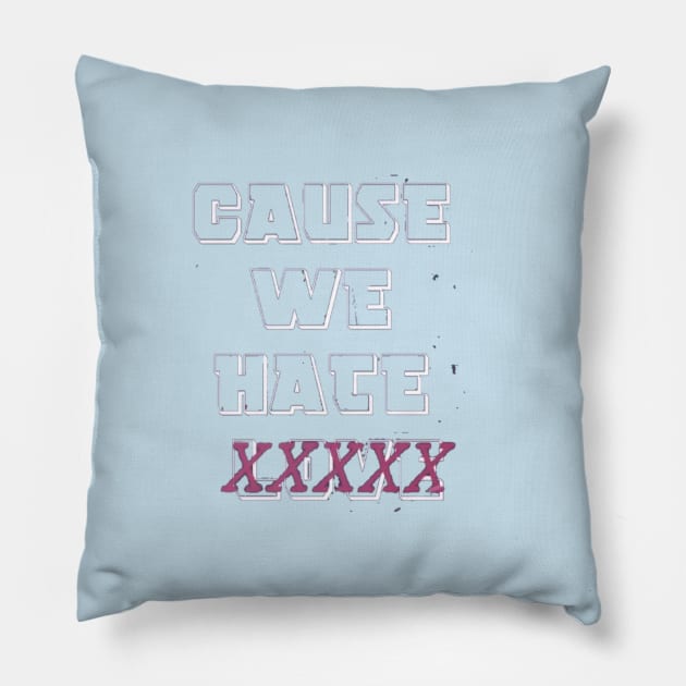 Cause We Hate Love (Calvins Afterlife) Pillow by HUMANS TV