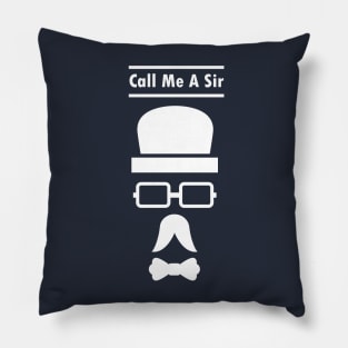 Call Me A Sir Mustache Ideology Handlebar Mustache Best Dad Ever Fathers Day Pillow