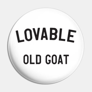 Lovable old goat Pin