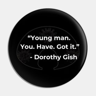 Three Amigos: Dorothy Gish Pin