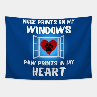 Dog Lover Quote Nose prints on window paw prints in heart Frit-Tees Tapestry