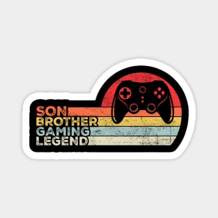 Son. Brother, Gaming Legend Funny Gaming Quote Retro Gamer Gift Magnet