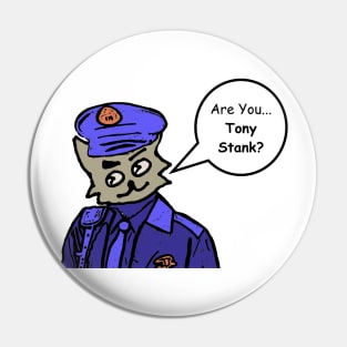 Are you Tony Stank? Pin