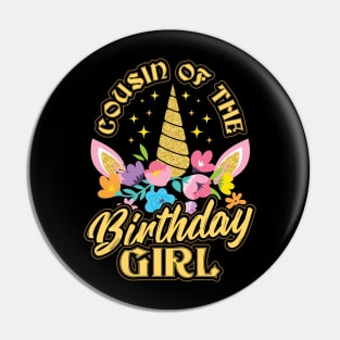 Cousin of the Birthday Girl Unicorn Pin