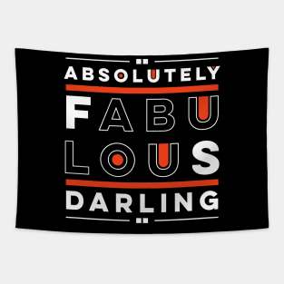 Absolutely fabulous darling Tapestry