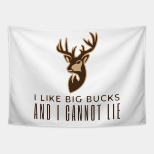 I Like Big Bucks And Cannot Lie Tapestry