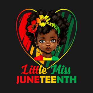 Little Miss Juneteenth Shirt Girl Toddler Black History Kids T-Shirt