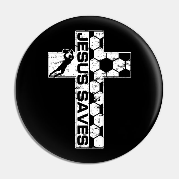 Jesus Saves Christian Cross Soccer Goalie Goalkeeper Pin by TeeCreations