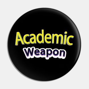 Back to school Academic weapon, inspirational quote, Academic Weapon, academic weapon meaning Pin