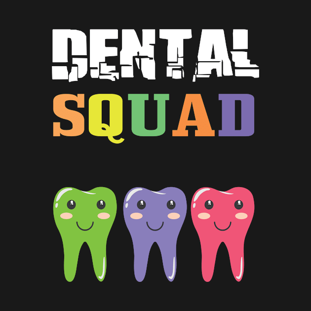 dental squad by Gigart