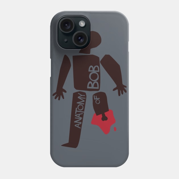 Anatomy of Bob Phone Case by RobGo