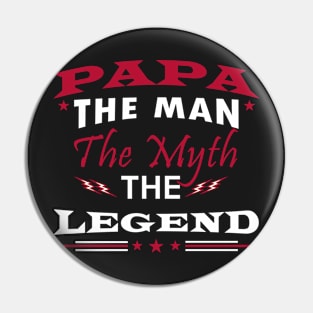 Pappy - The Man The Myth The Legend Pin