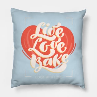 live love bake Pillow