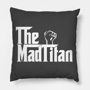 The Mad Titan Pillow